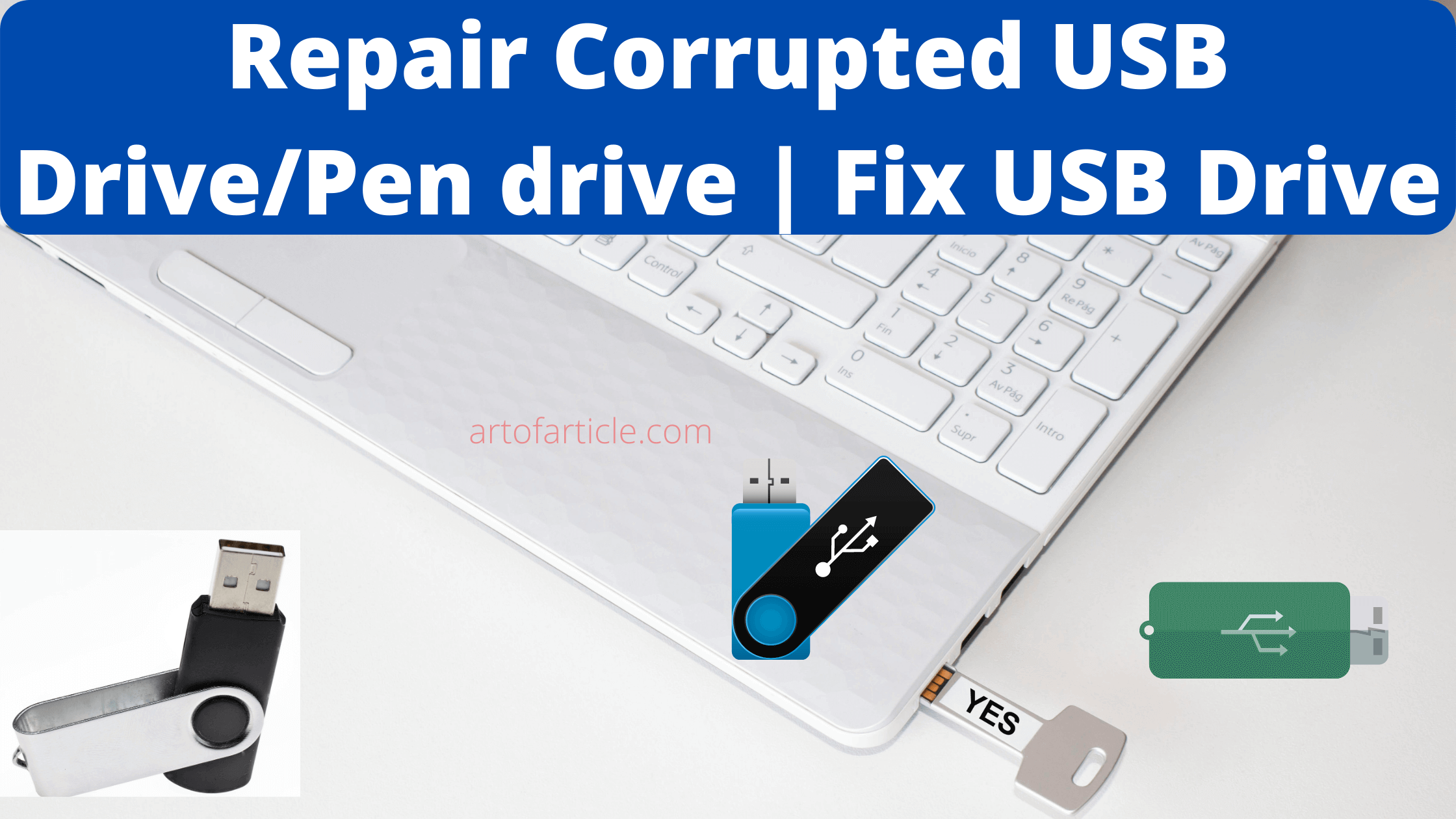 Repair Corrupted USB Drive
