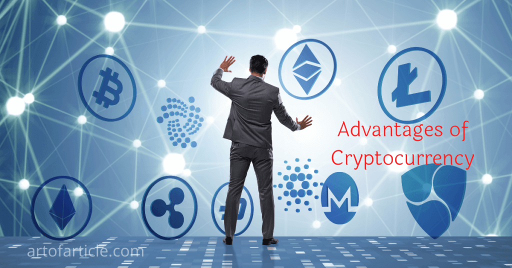 Advantages of Cryptocurrency