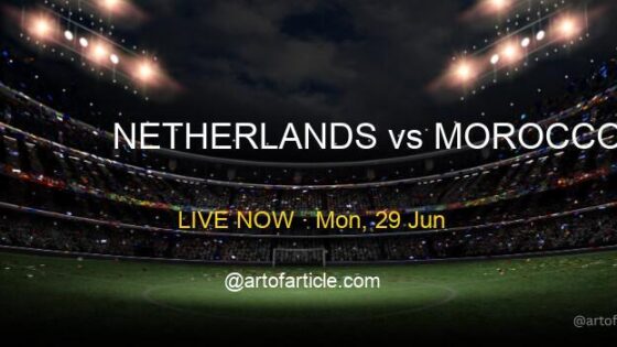LIVE: Netherlands 0-0 Morocco · Group I