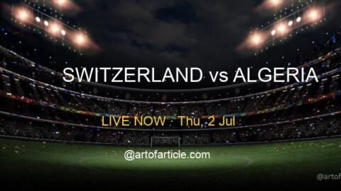 LIVE: Switzerland 0-0 Algeria · Group E